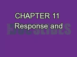 CHAPTER 11 Response and