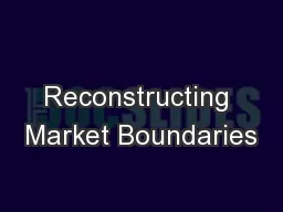 Reconstructing Market Boundaries