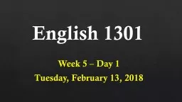 English 1301 Week 5 – Day 1