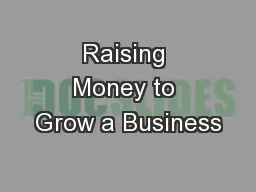 Raising Money to Grow a Business