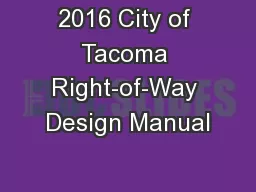 2016 City of Tacoma Right-of-Way Design Manual