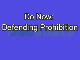 Do Now: Defending Prohibition