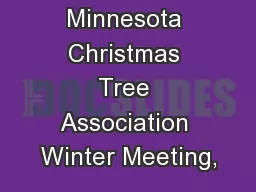 Minnesota Christmas Tree Association Winter Meeting,