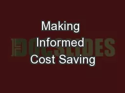 Making Informed Cost Saving