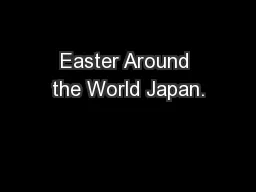 Easter Around the World Japan.