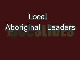 Local  Aboriginal   Leaders