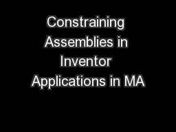 Constraining Assemblies in Inventor Applications in MA