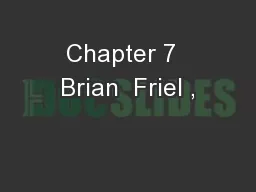 Chapter 7  Brian  Friel ,