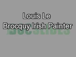 Louis Le Brocquy Irish Painter
