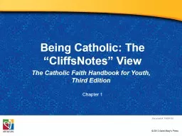 Being Catholic: The “ CliffsNotes