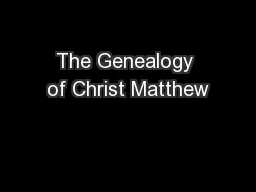 The Genealogy of Christ Matthew