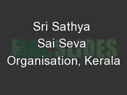 Sri Sathya Sai Seva Organisation, Kerala