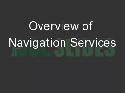 Overview of Navigation Services