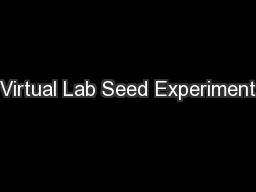 Virtual Lab Seed Experiment