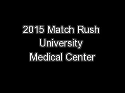 2015 Match Rush University Medical Center