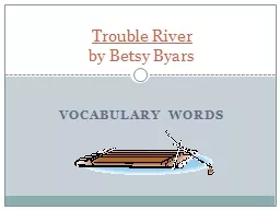 Vocabulary Words Trouble River