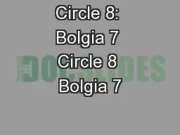 Circle 8: Bolgia 7 Circle 8 Bolgia 7