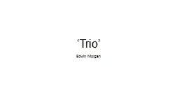 ‘Trio’ Edwin Morgan Music is a vital way of improving people’s happiness and mental