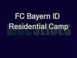 FC Bayern ID Residential Camp