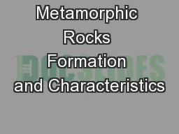 Metamorphic Rocks Formation and Characteristics