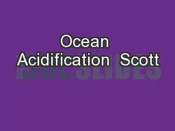 Ocean Acidification  Scott