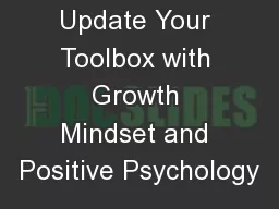 Update Your Toolbox with Growth Mindset and Positive Psychology