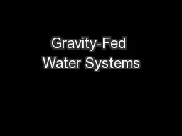 Gravity-Fed Water Systems