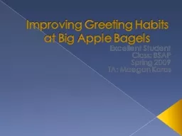 Improving Greeting Habits at Big Apple Bagels