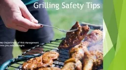 Grilling Safety Tips JMU Department of Risk Management