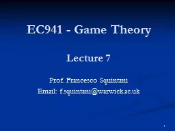 EC941 - Game Theory Prof. Francesco
