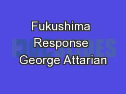 Fukushima Response George Attarian