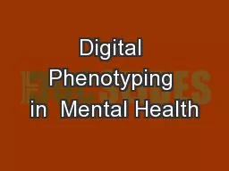 Digital Phenotyping in  Mental Health