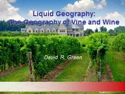 Liquid Geography: The Geography of Vine and Wine