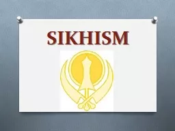 SIKHISM ORIGINS 16 th  century India