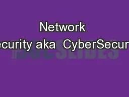 Network Security aka  CyberSecurity