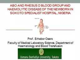 ABO AND RHESUS D BLOOD GROUP AND HAEMOLYTIC DISEASE of THE NEWBORN IN SOKOTO SPECIALIST