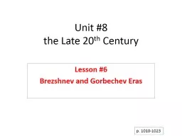Unit #8 the Late 20 th  Century