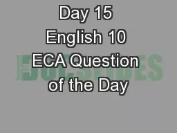 Day 15 English 10 ECA Question of the Day