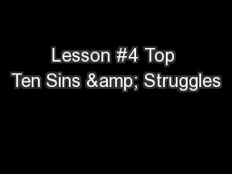 Lesson #4 Top Ten Sins & Struggles