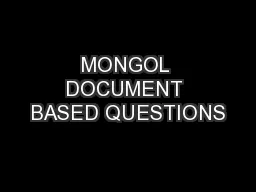 MONGOL DOCUMENT BASED QUESTIONS