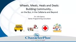 Wheels, Meals, Heals and Deals: