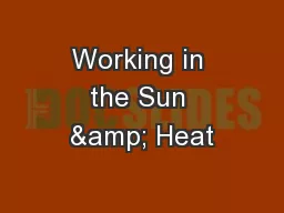 Working in the Sun & Heat