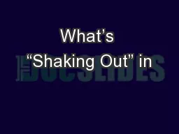 What’s “Shaking Out” in