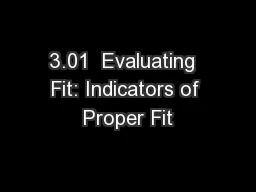 3.01  Evaluating  Fit: Indicators of Proper Fit
