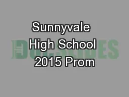 Sunnyvale  High School 2015 Prom