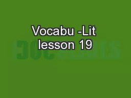 Vocabu -Lit lesson 19