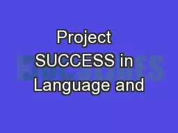 Project  SUCCESS in  Language and