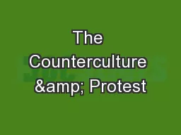 The Counterculture & Protest