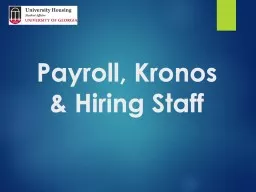 Payroll, Kronos & Hiring Staff