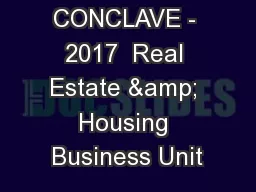 CGMs CONCLAVE - 2017  Real Estate & Housing Business Unit